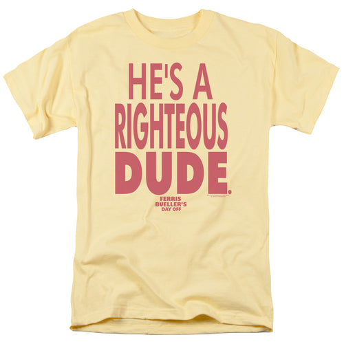 Ferris Bueller's Day Off Righteous Dude T-Shirt