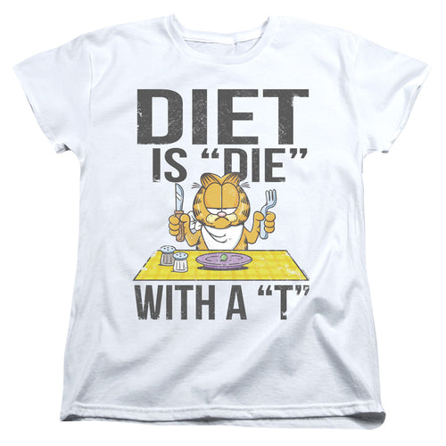 Garfield Diet Is Die With A T Womens T-Shirt