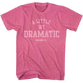 A Little Bit Dramatic Mean Girls t-shirt in retro pink heather