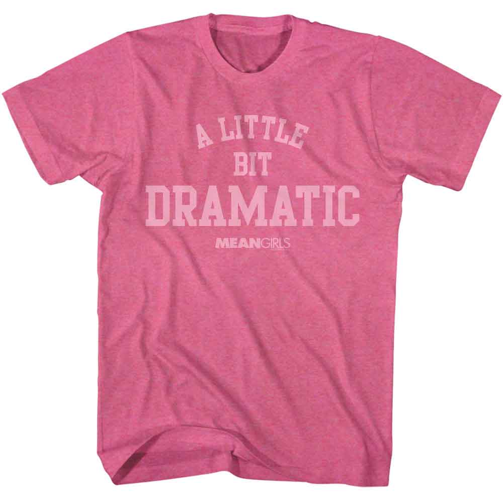 A Little Bit Dramatic Mean Girls t-shirt in retro pink heather