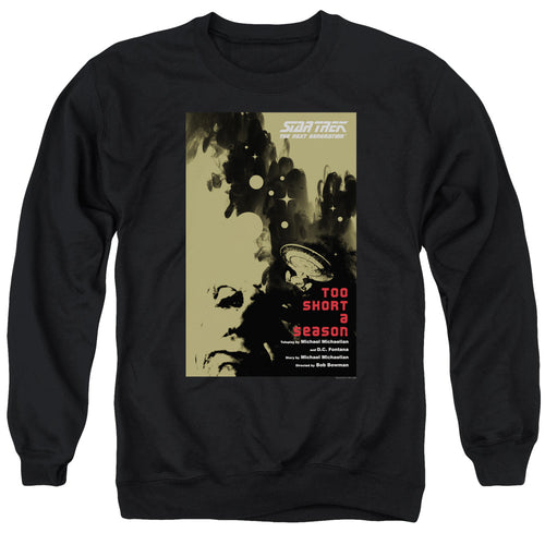 Star Trek Too Short a Season Black Crewneck Sweatshirt