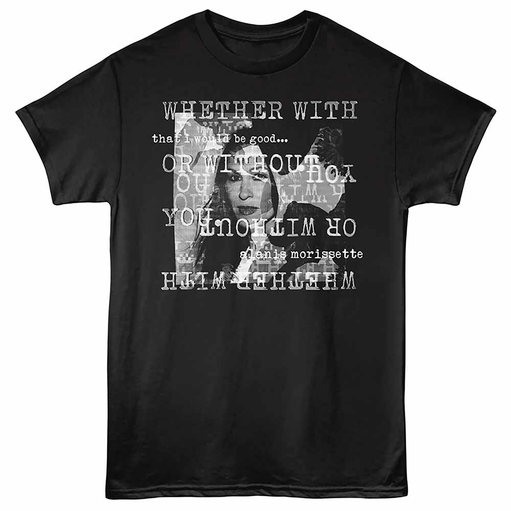 With or Without Alanis Morissette t-shirt in black