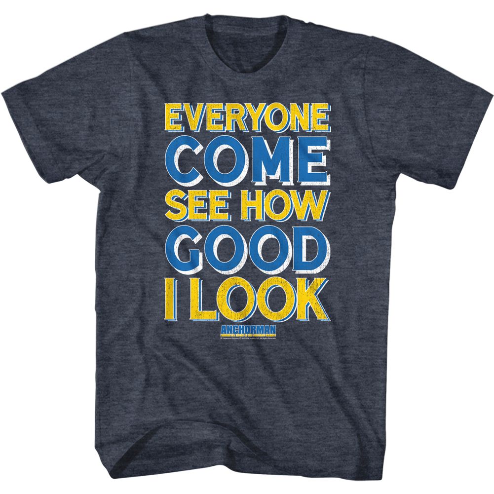 Navy heather Anchorman t-shirt featuring Anchorman Good I Look quote typography design