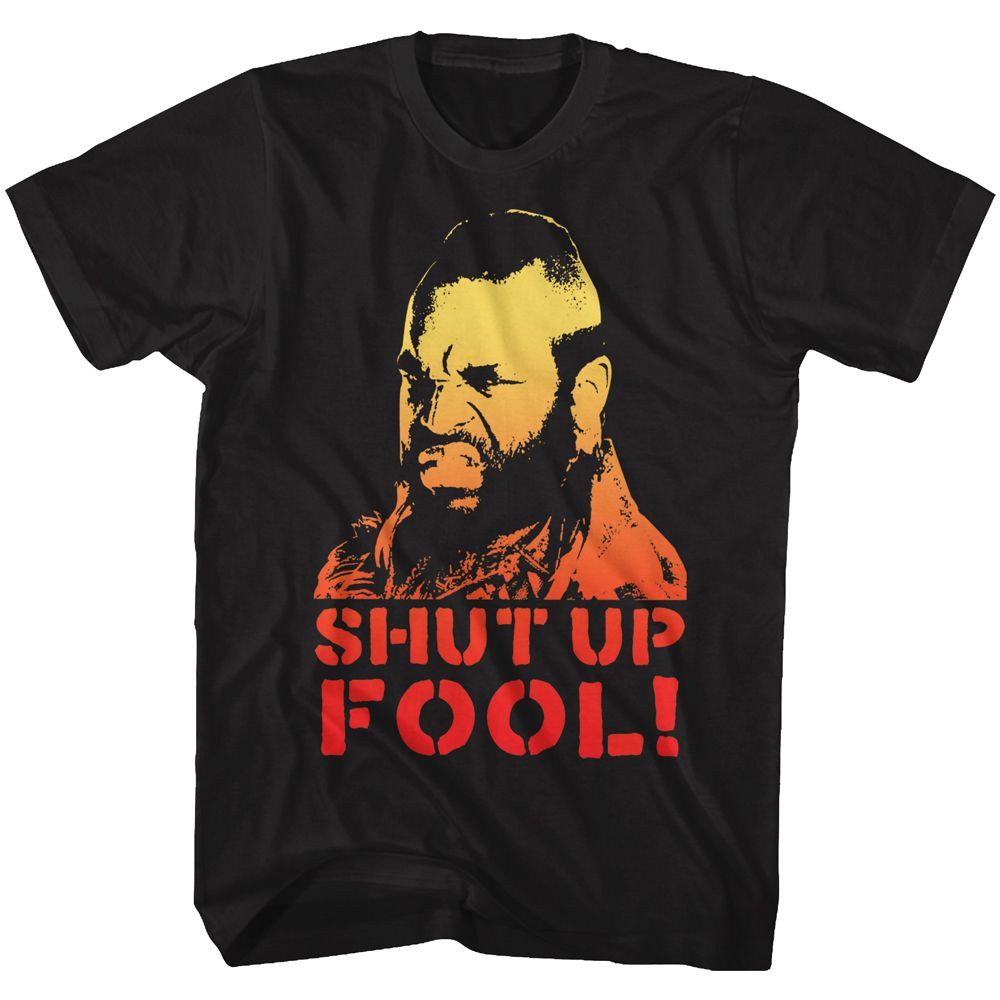Black Mr. T t-shirt featuring Mr. T Shut Up Fool catchphrase design