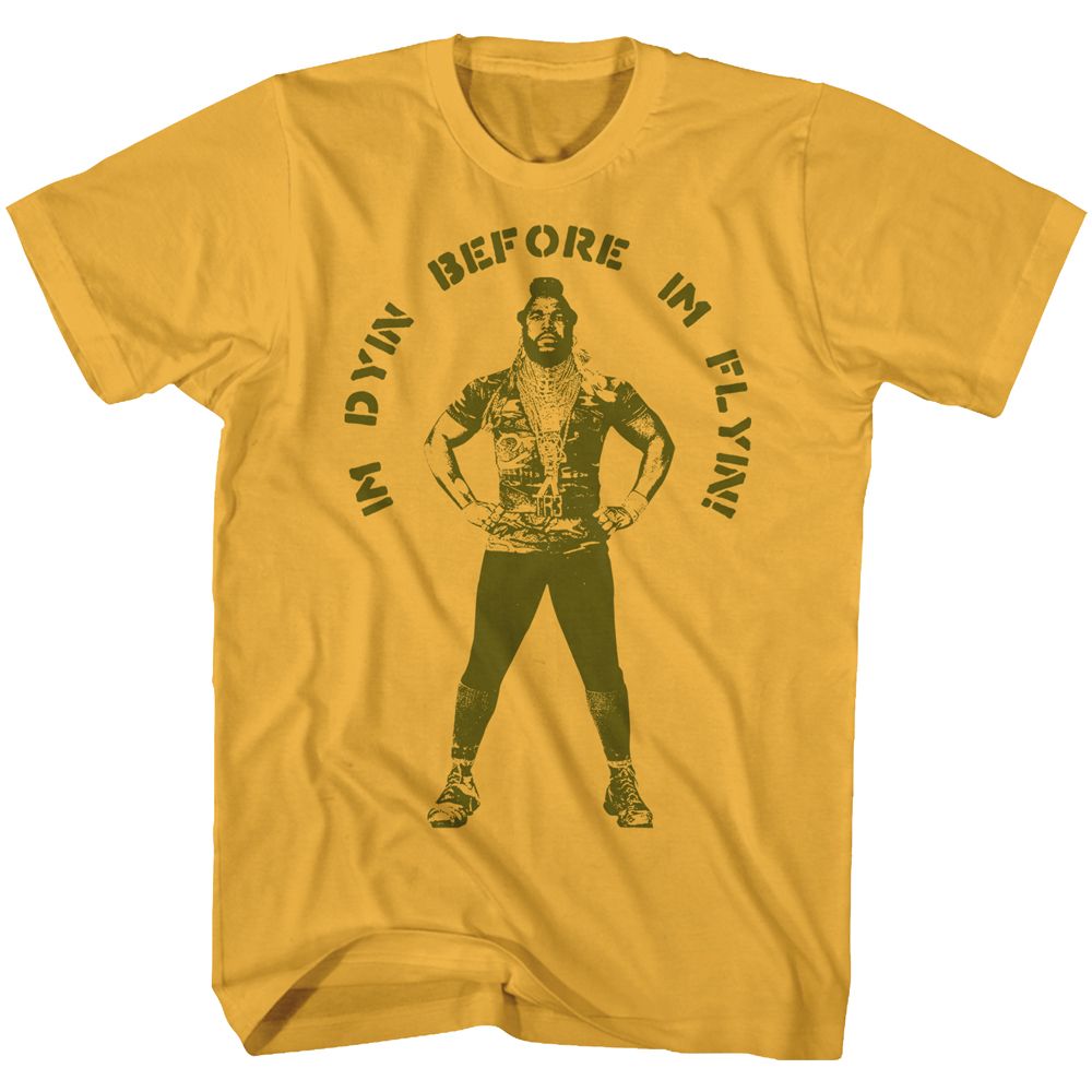 Yellow Mr. T t-shirt featuring Mr. T Dying Before Flying A-Team Baracus design