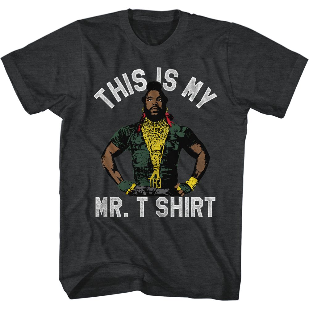 Black heather Mr. T t-shirt featuring Mr. T Im Funny design