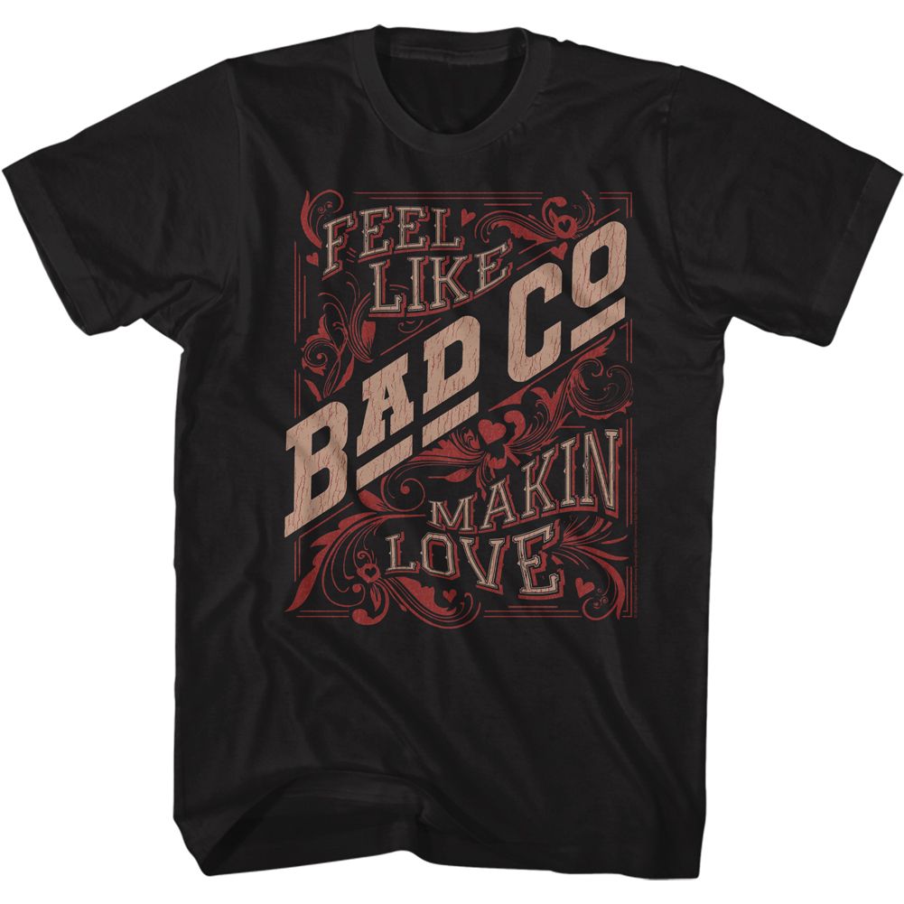 Black Bad Company t-shirt featuring Bad Company Feel Like Makin Love 1975 song design