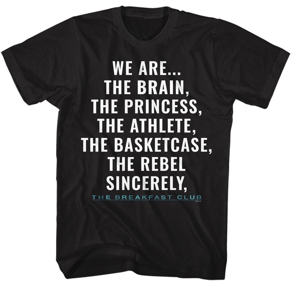 Black The Breakfast Club t-shirt featuring The Breakfast Club Sincerely Yours closing letter design