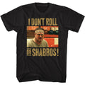 Black The Big Lebowski t-shirt featuring I Don't Roll on Shabbos from The Big Lebowski
