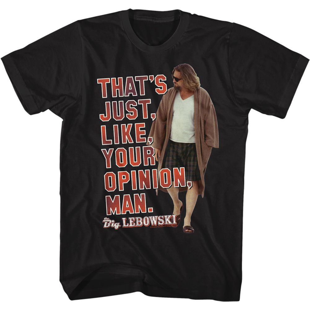 Black The Big Lebowski t-shirt featuring Your Opinion Man quote from The Big Lebowski