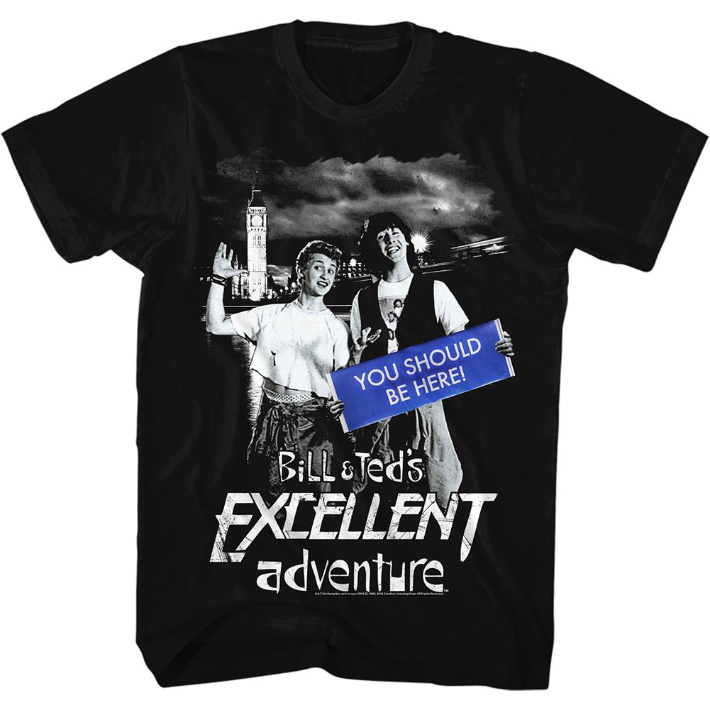 Black Bill & Ted's Excellent Adventure t-shirt featuring Bill and Ted You Should Be Here design