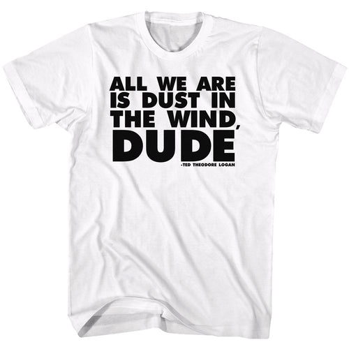 White Bill & Ted's Excellent Adventure t-shirt featuring Bill & Ted All It Is comedy design