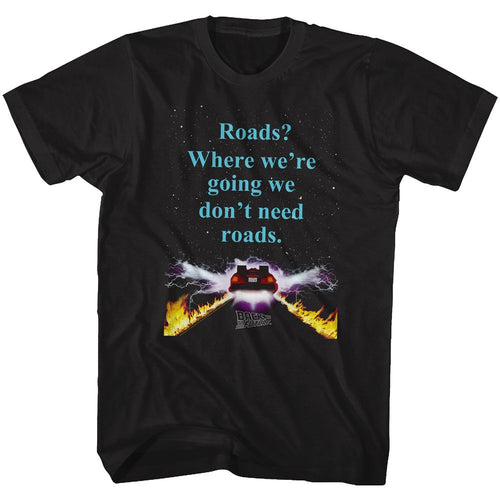 Black Back to the Future t-shirt featuring Back to the Future Where We're Going We Don't Need Roads design