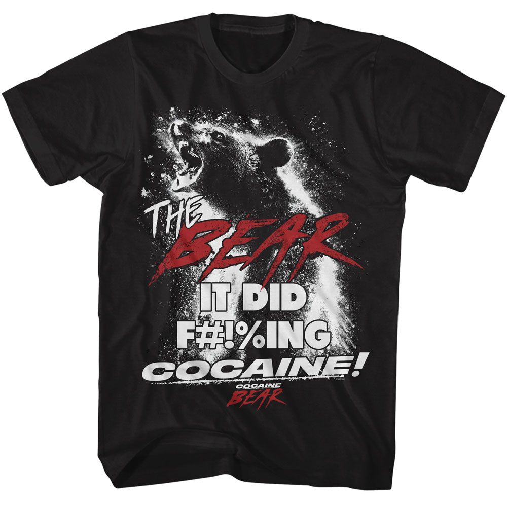 Black Cocaine Bear t-shirt featuring Cocaine Bear F'ing Did Cocaine design