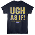 Navy Clueless t-shirt featuring Clueless Ugh As If design
