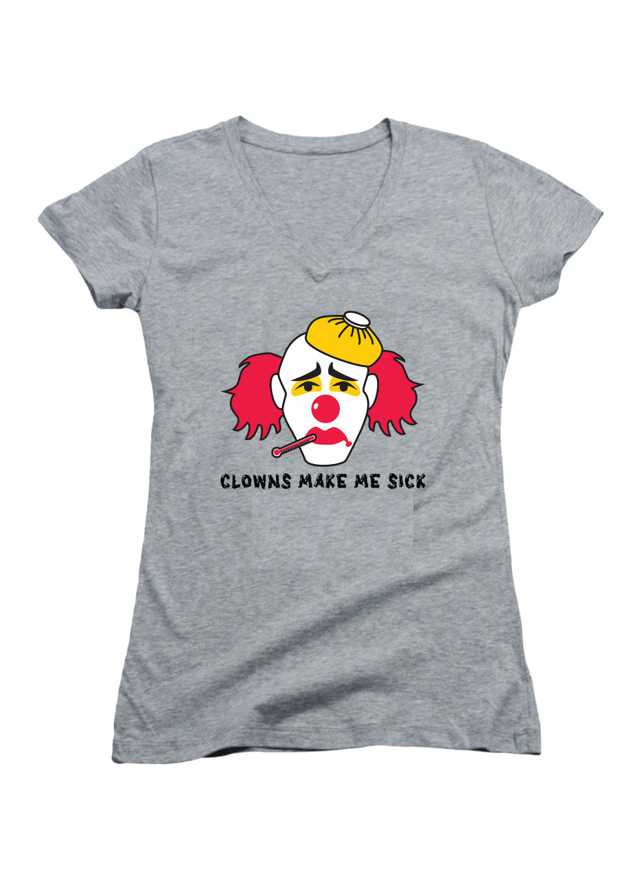 Gray Clowns Make Me Sick Juniors V-Neck T-Shirt