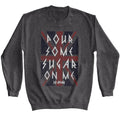 Dark heather Def Leppard sweatshirt featuring Def Leppard Pour Some Sugar on Me design