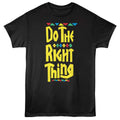 Black Do the Right Thing t-shirt featuring Do the Right Thing Tall Logo design
