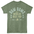 Military green heather Dum Dums t-shirt featuring Dum Dums Worlds Best design