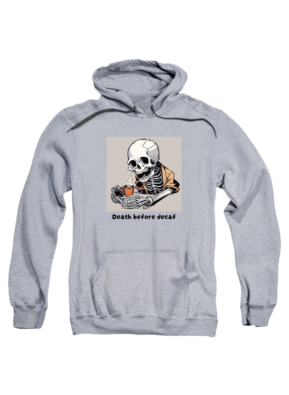 Gray Death Before Decaf Hoodie