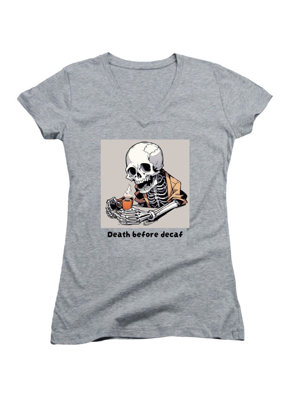 Gray Death Before Decaf Juniors V-Neck T-Shirt