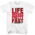 White Ferris Bueller's Day Off t-shirt featuring Ferris Buellers Day Off Life Moves Pretty Fast design