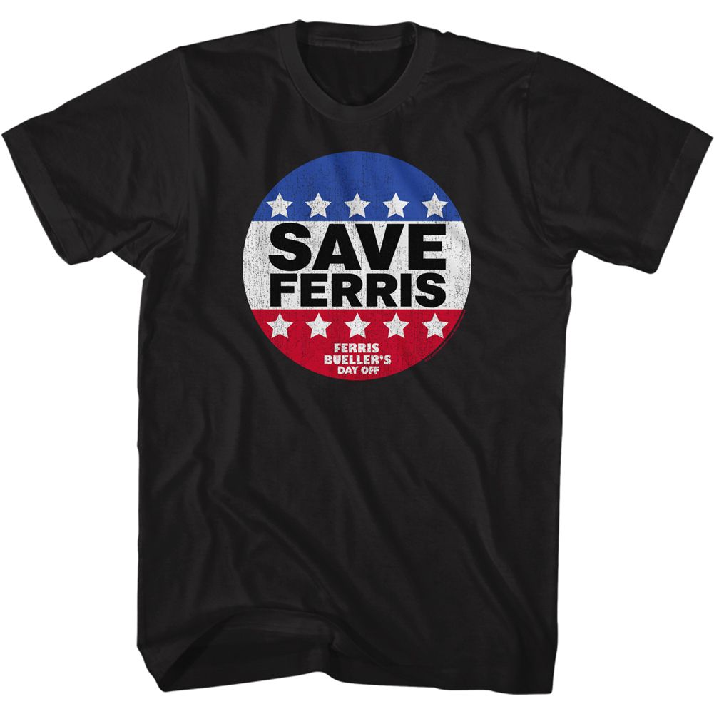 Black Ferris Bueller's Day Off t-shirt featuring Ferris Buellers Day Off Save Ferris Button design
