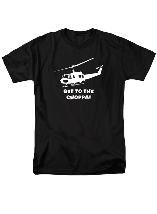 Black Get to the choppa! T-Shirt