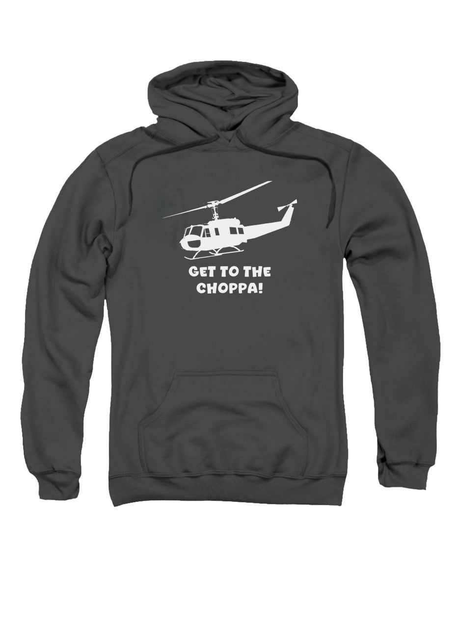 Charcoal Get to the choppa! Hoodie