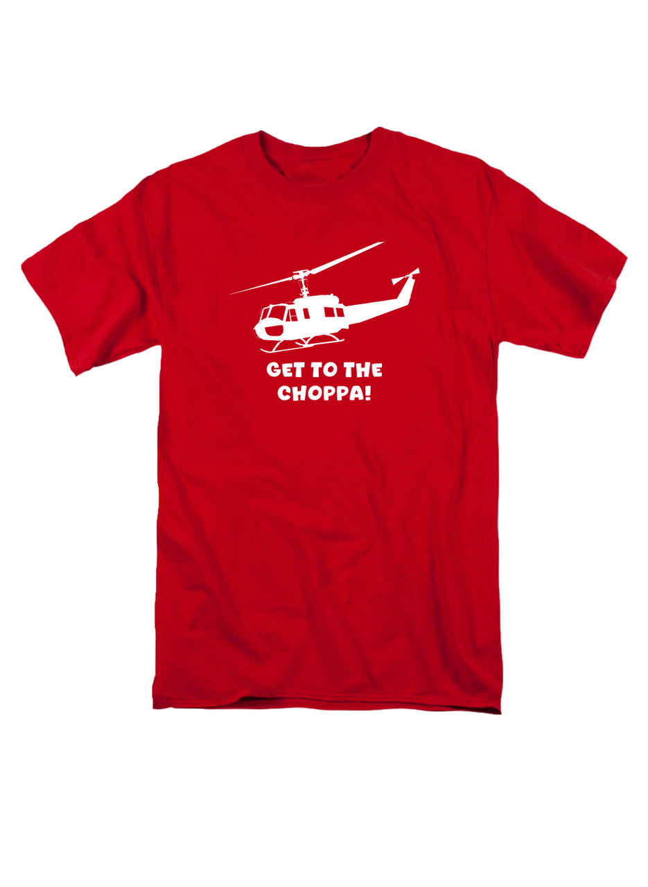 Red Get to the choppa! T-Shirt