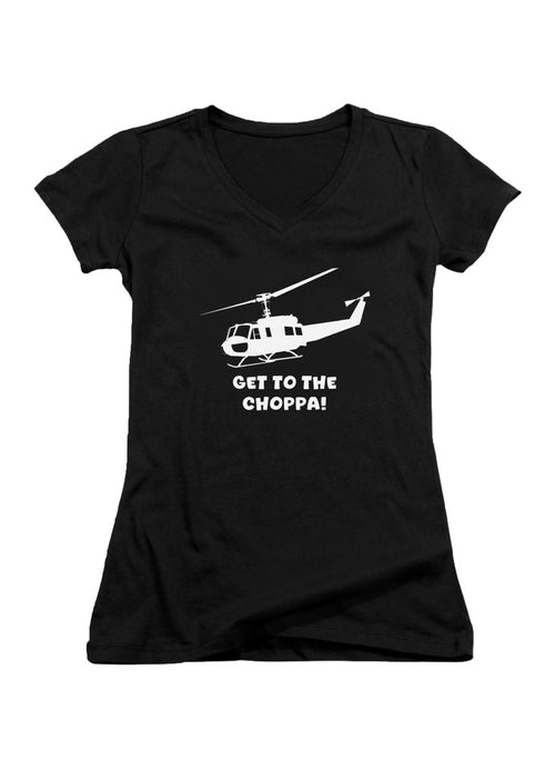 Black Get to the choppa! Juniors V-Neck T-Shirt