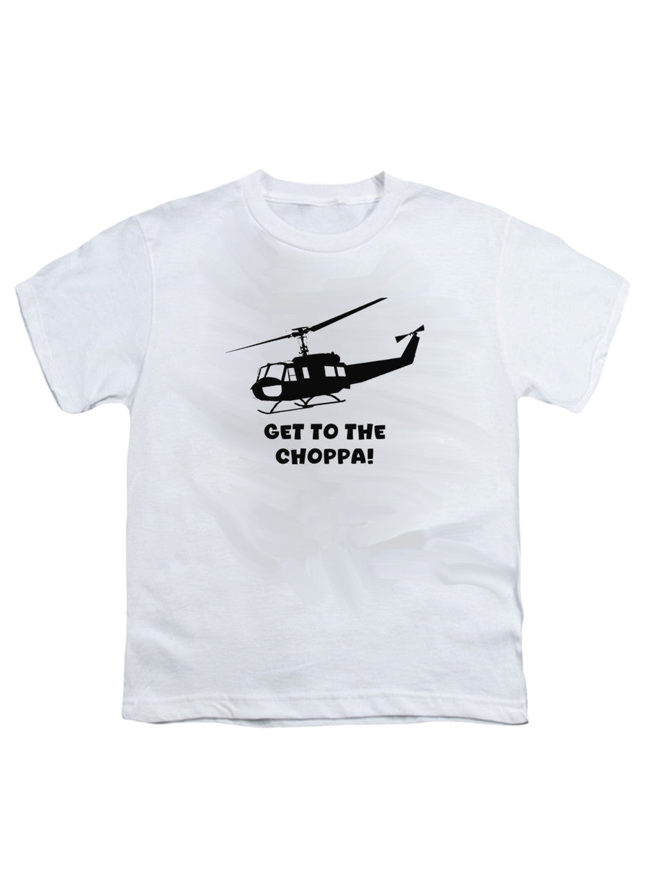 White Get to the choppa! Youth/Toddler T-Shirt