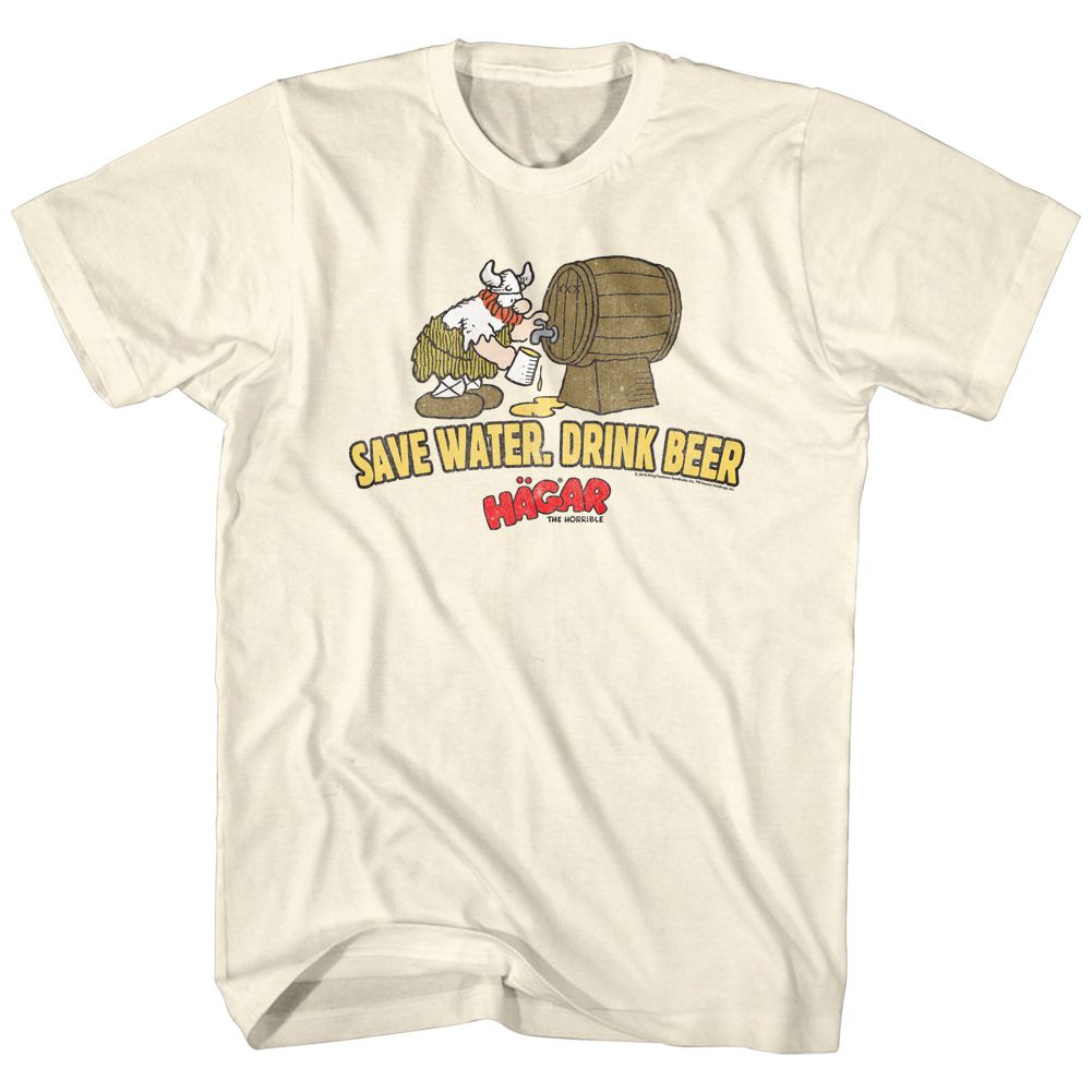 Natural Hagar the Horrible t-shirt featuring Hagar the Horrible Save Water Drink Beer design