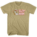 Khaki Heather Hagar the Horrible t-shirt featuring a Buy This Man A Beer design