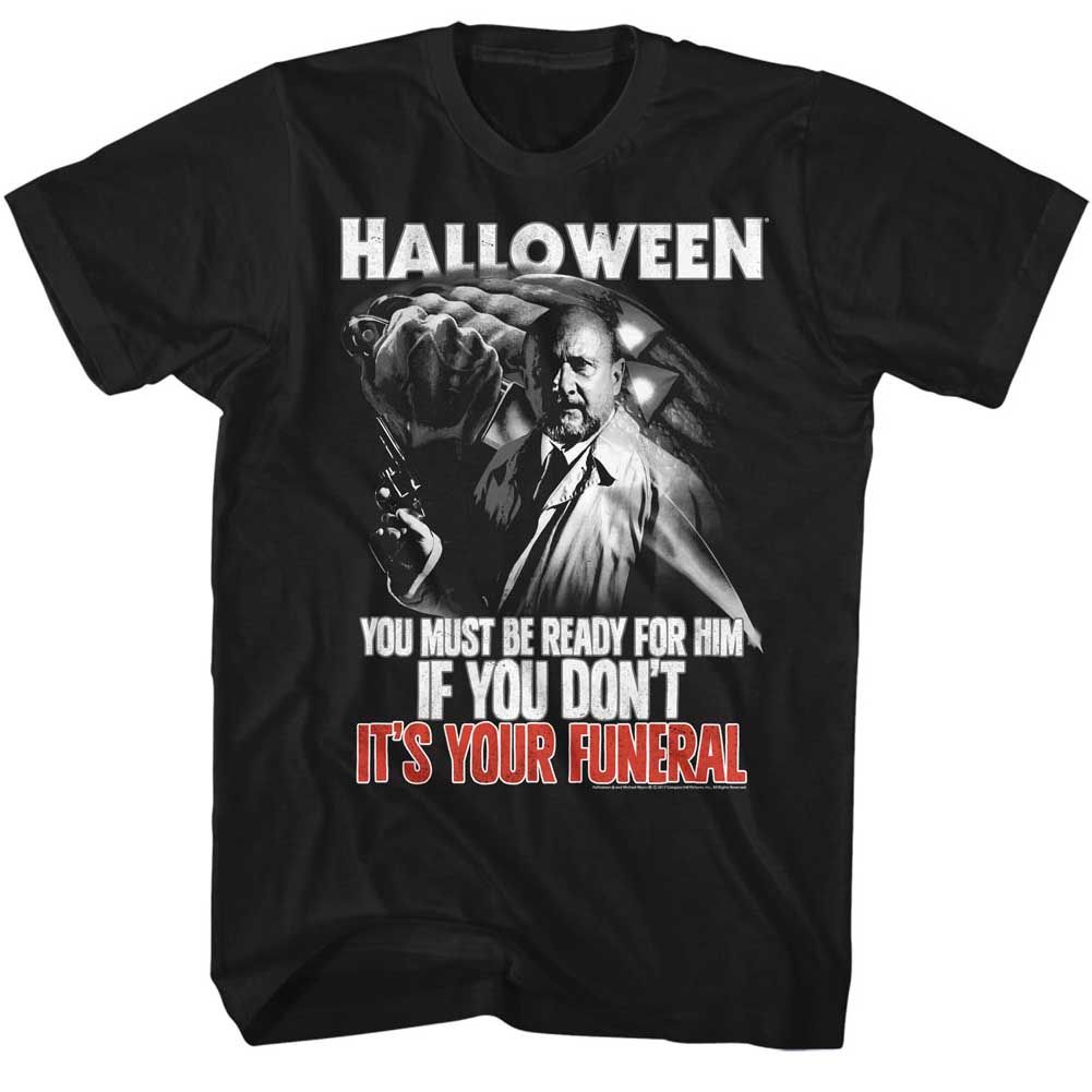 Black Halloween t-shirt featuring Halloween Your Funeral design