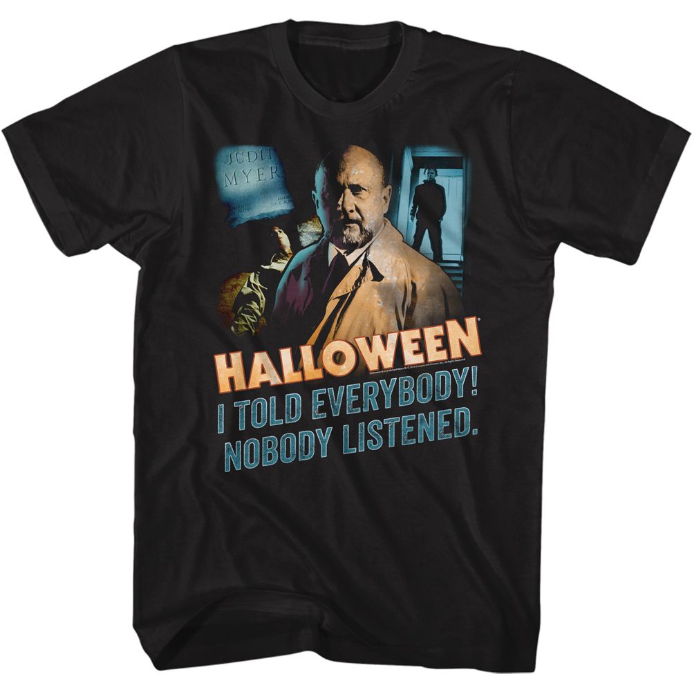 Black Halloween t-shirt featuring Halloween Nobody Listened design