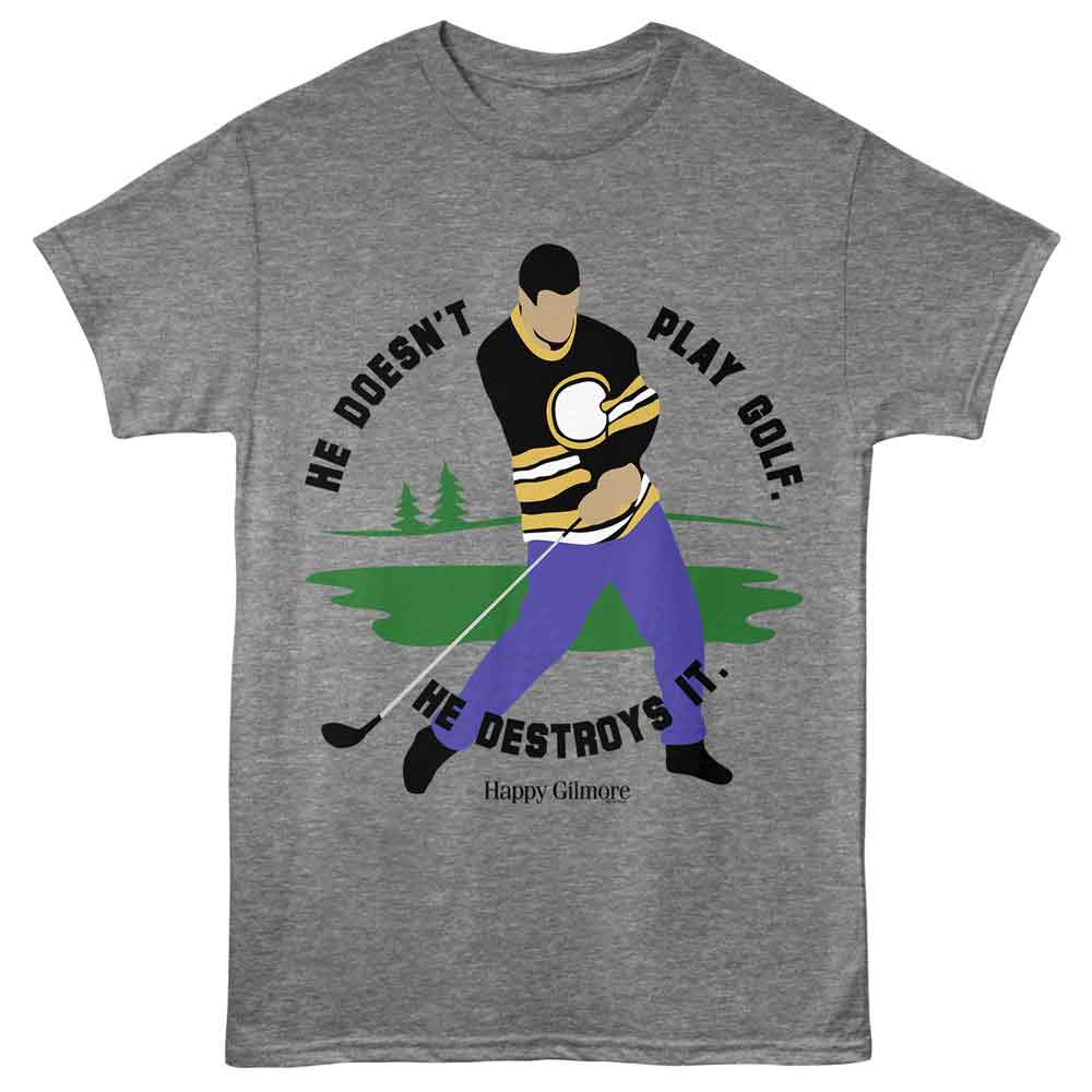 Graphite heather Happy Gilmore t-shirt featuring Happy Gilmore He Doesn't Play Golf design