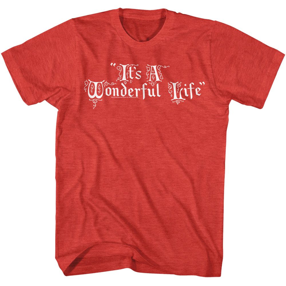 Red heather It's a Wonderful Life t-shirt featuring It's a Wonderful Life Title Treatment design