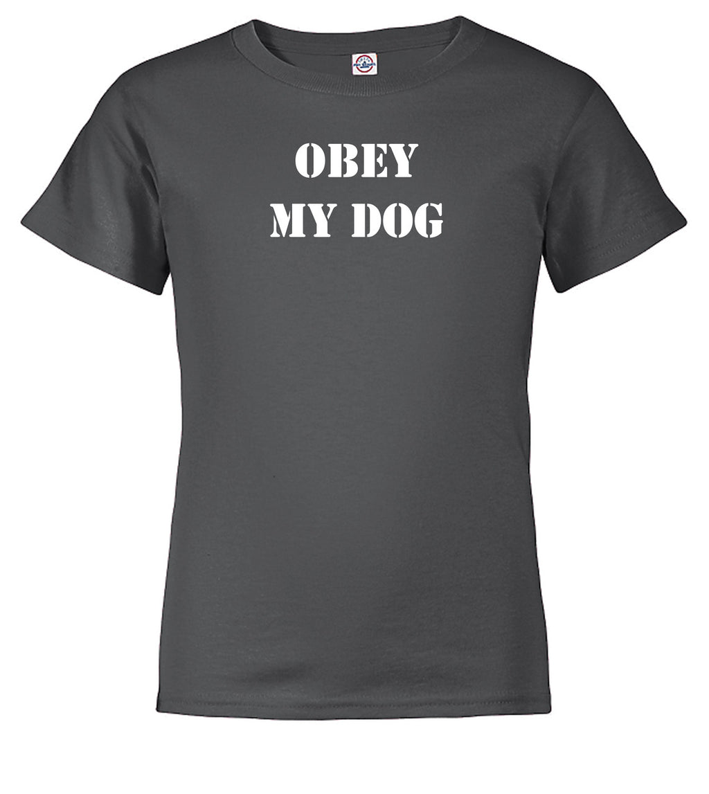Charcoal Obey My Dog Youth/Toddler T-Shirt