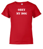 Red Obey My Dog Youth/Toddler T-Shirt