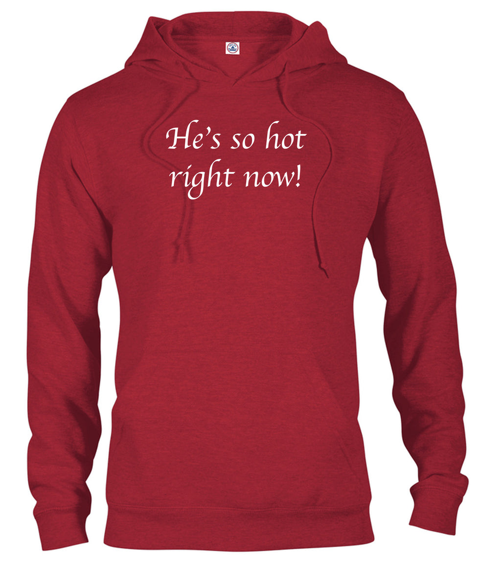 Red He's so hot right now! Hoodie