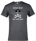 Charcoal Instant Pirate Just Add Rum T-Shirt