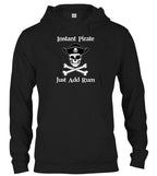 Black Instant Pirate Just Add Rum Hoodie
