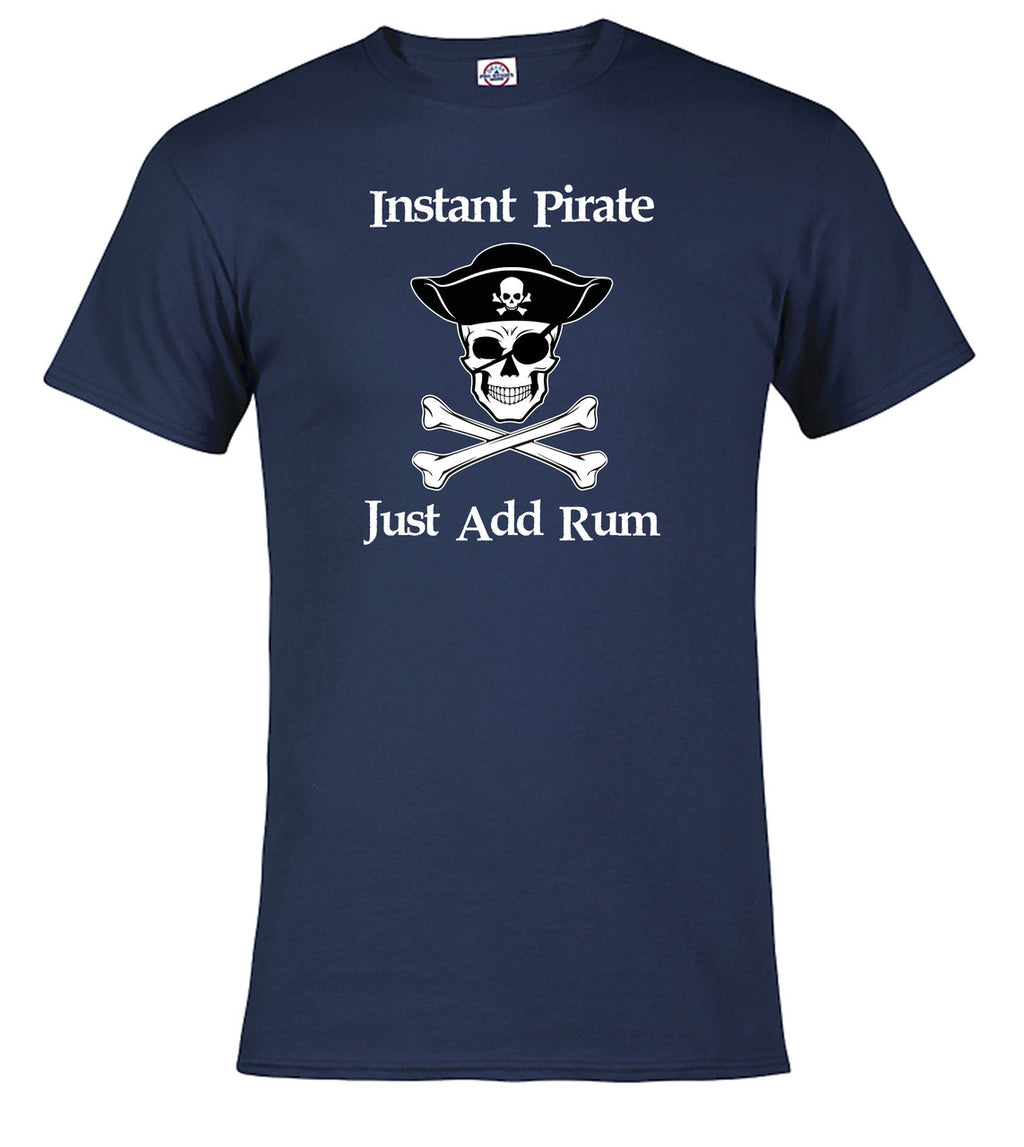 Navy Instant Pirate Just Add Rum T-Shirt