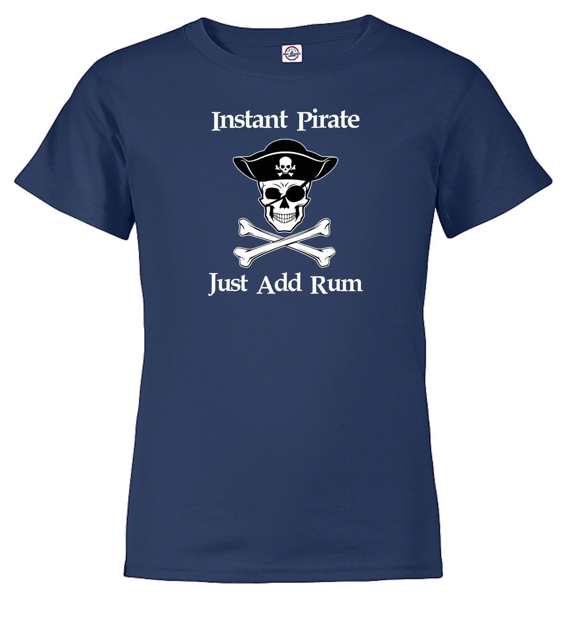 Navy Instant Pirate Just Add Rum Youth/Toddler T-Shirt