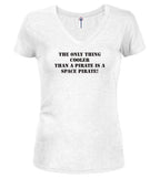 White The Only Thing Cooler Than a Pirate is a Space Pirate! Juniors V-Neck T-Shirt