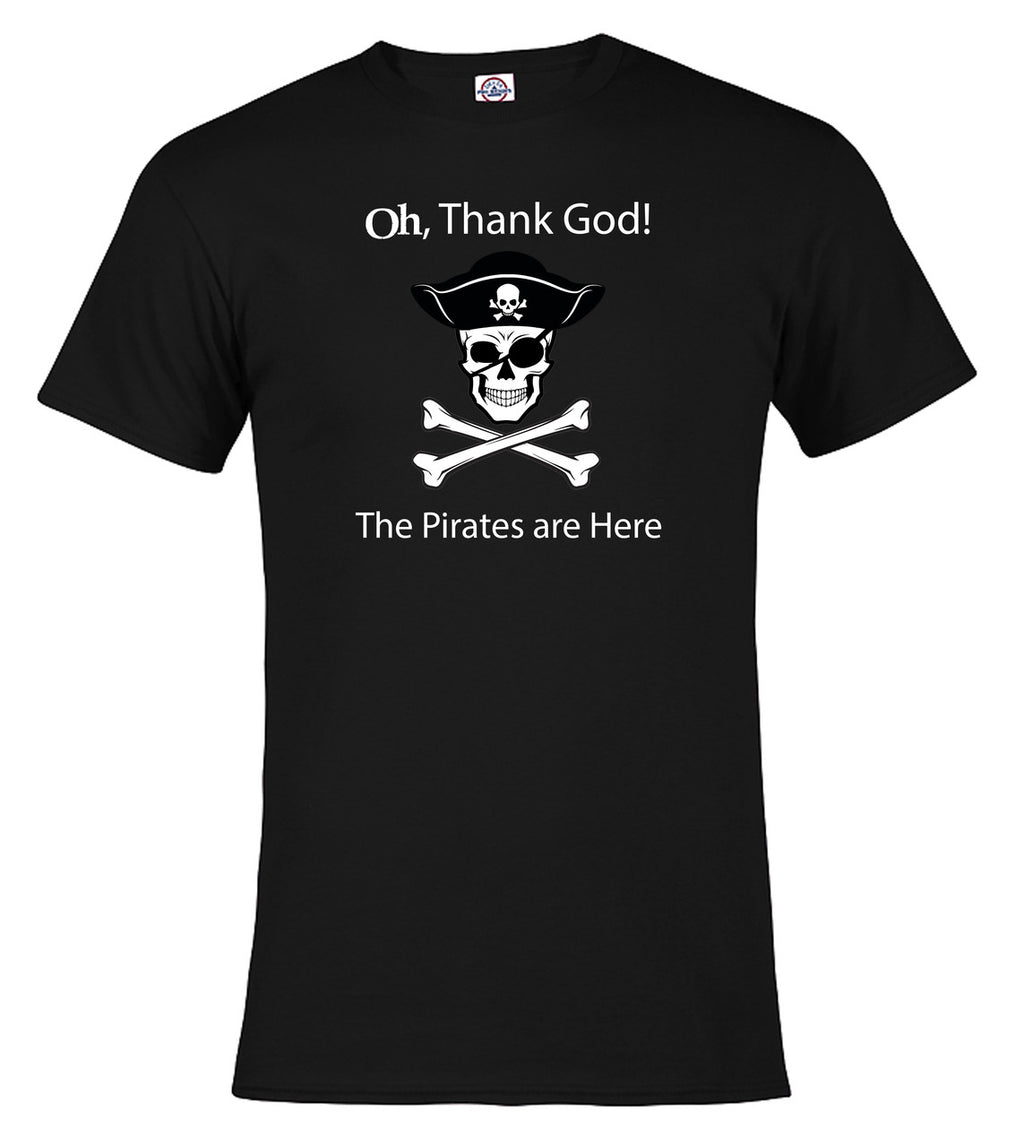 Black The Pirates are Here T-Shirt