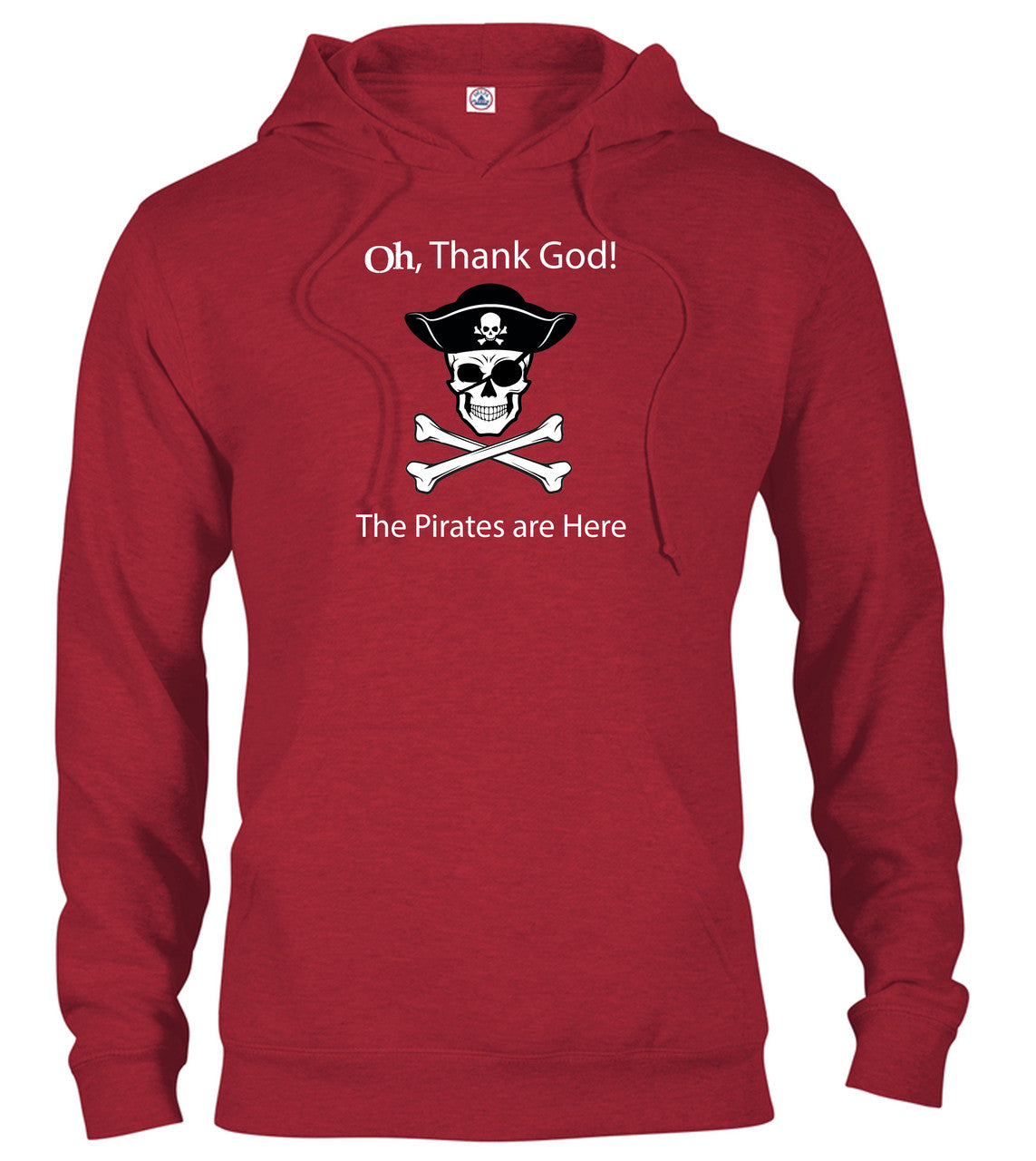 Red The Pirates are Here Hoodie