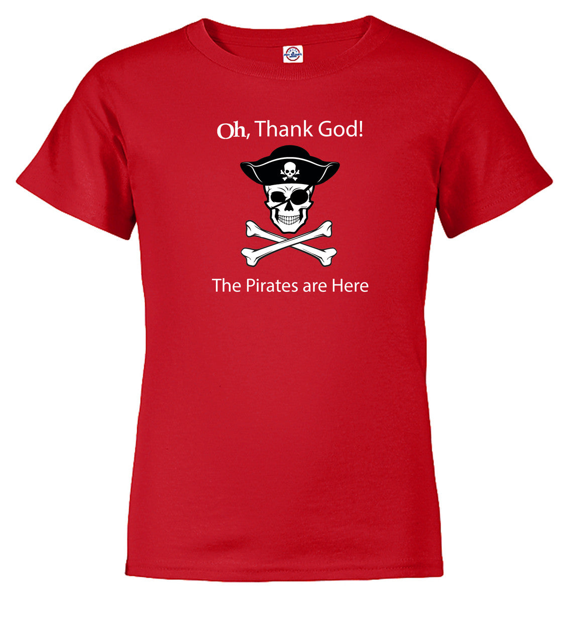 Red The Pirates are Here Youth/Toddler T-Shirt