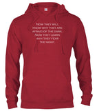 Red Now they will know why they are afraid of the dark Hoodie